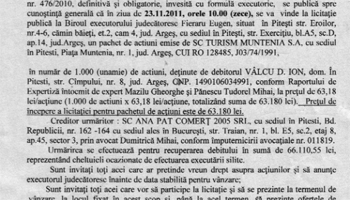 Un pachet de 1000 de acţiuni ale S.C.T. Muntenia S.A.  a fost vândut la licitaţie
