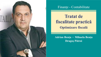 Consultantul fiscal  Dragoș Pătroi lansează un tratat de fiscalitate!