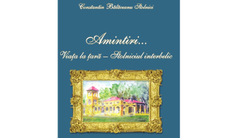 Academicianul Constantin Bălăceanu-Stolnici lansează volumul „Amintiri… Viața la țară – Stolniciul interbelic”