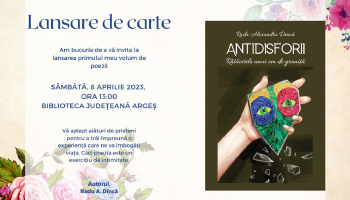 PREMIERE EDITORIALE la BIBLIOTECĂ. ”Antidisforii. Rătăcirile  unui om de graniță” –  primul volum de poezii semnat de  Radu Alexandru Dincă