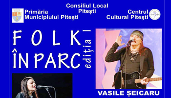 FOLK ÎN PARC – Ediția I, la Pitești!