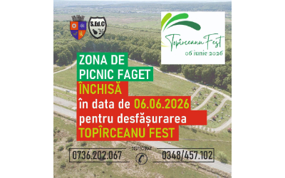 Zona de picnic Făget va fi închisă publicului pe 6 iunie