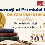 PAGINI CARE AU FĂCUT ISTORIE: LAUREAȚII PREMIULUI NOBEL PENTRU LITERATURĂ, LA BIBLIOTECA JUDEȚEANĂ ARGEȘ